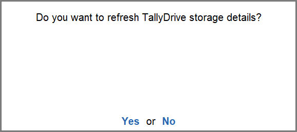 Refresh TallyDrive Details in TallyPrime